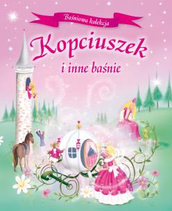 Okładka książki Kopciuszek i inne baśnie