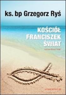 Okładka książki Kościół, Franciszek, świat