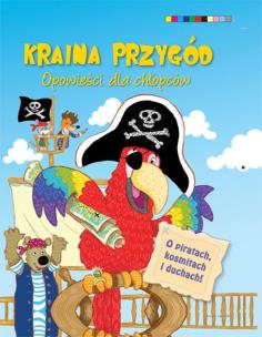 Okładka książki Kraina przygód. Opowieści dla chłopców