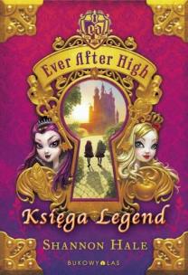 Okładka książki Księga Legend. Ever After High Tw