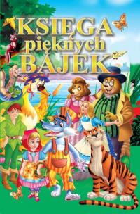 Okładka książki Księga pięknych bajek ARTI