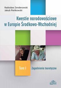 Okładka książki Kwestie narodowościowe w Europie Środkowo-Wschodniej