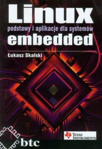 Okładka książki Linux Podstawy i aplikacje dla systemów embedded