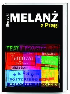 Okładka książki Literacki Melanż z Pragi