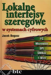 Okładka książki Lokalne interfejsy szeregowe w systemach cyfrowych