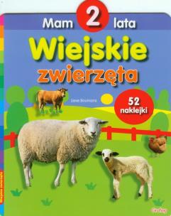 Okładka książki Mam 2 lata Wiejskie zwierzęta