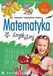 Okładka książki Matematyka ze smokami klasa 1