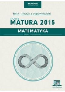 Okładka książki Matura 2015 Matematyka ZP Testy i Arkusze OPERON