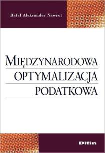 Okładka książki Międzynarodowa optymalizacja podatkowa