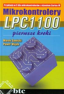 Okładka książki Mikrokontrolery LPC1100 Pierwsze kroki