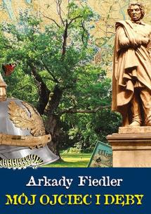 Okładka książki Mój Ojciec i Dęby