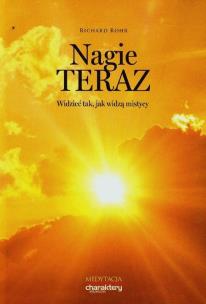 Nagie teraz.. Autor: Richard Rohr. Multiszop.pl Okładka książki Nagie teraz.