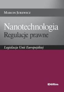 Okładka książki Nanotechnologia Regulacje prawne
