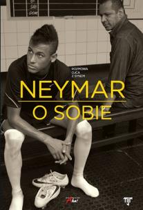 Neymar O sobie. Autor: Beting Mauro, Moré Ivan. Multiszop.pl Okładka książki Neymar O sobie