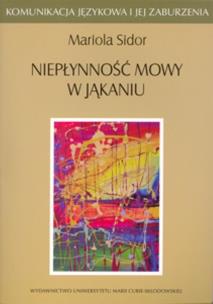 Okładka książki Niepłynność mowy w jąkaniu