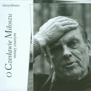 Okładka książki O Czesławie Miłoszu mniej znanym