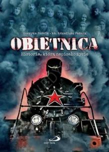 Okładka książki Obietnica. Historia, którą napisało życie