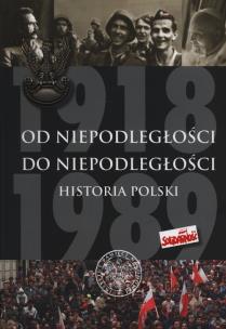 Okładka książki Od Niepodległości do Niepodległości