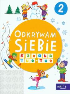Okładka książki Odkrywam siebie Szkoła tuż-tuż Karty pracy Część 2