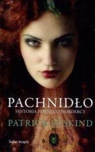 Okładka książki Pachnidło. Historia pewnego mordercy TW w.2013