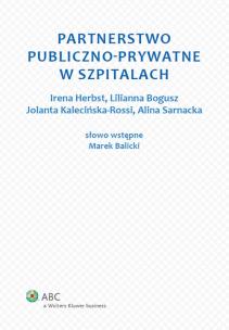 Okładka książki Partnerstwo publiczno-prywatne w szpitalach
