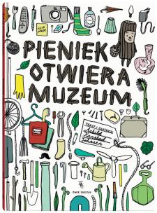 Okładka książki Pieniek otwiera muzeum