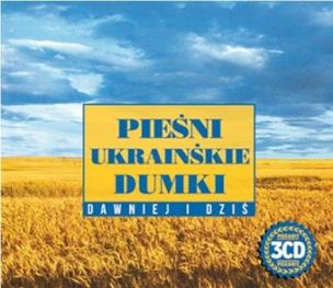 Okładka książki Pieśni Ukraińskie Dumki - Dawniej I Dziś