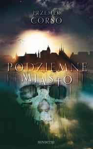 Okładka książki Podziemne miasto