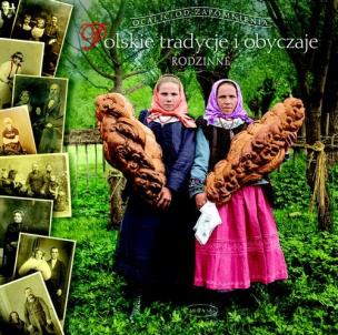 Okładka książki Polskie tradycje i obyczaje. Rodzinne