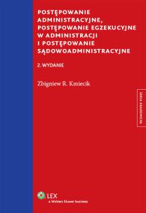 Okładka książki Postępowanie administracyjne Postępowanie egzekucyjne w administracji i postępowanie sądowoadministracyjne