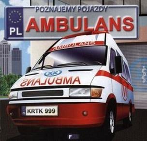Okładka książki Poznajemy pojazdy. Ambulans FENIX