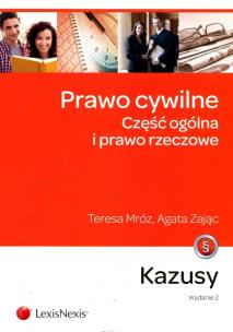 Okładka książki Prawo cywilne Część ogólna i prawo rzeczowe