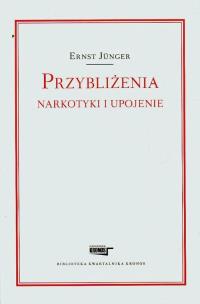 Okładka książki Przybliżenia Narkotyki i upojenie