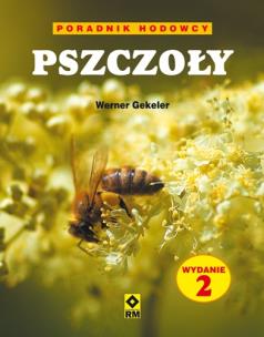 Okładka książki Pszczoły Poradnik hodowcy Wyd. II RM