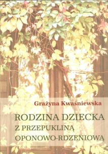 Okładka książki Rodzina dziecka z przepukliną oponowo rdzeniową