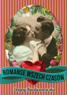 Okładka książki Romanse wszech czasów