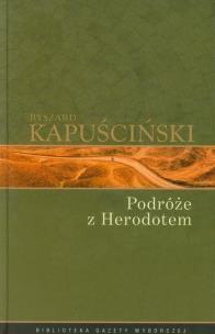 Okładka książki Ryszard Kapuściński T.12 - Podróże z Herodotem
