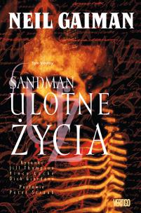 Okładka książki Sandman II edycja. Ulotne życia tom 7