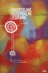 Opakowanie Śmiertelnie absurdalne zebranie