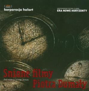 Opakowanie Śnione filmy Piotra Dumały