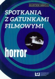 Opakowanie Spotkania z gatunkami filmowymi Horror