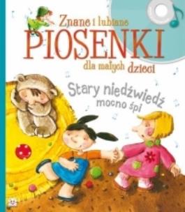 Okładka książki Stary niedźwiedź mocno śpi. Piosenki znane...