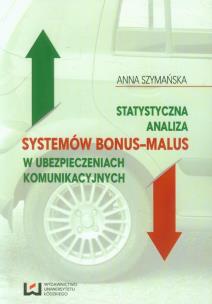 Okładka książki Statystyczna analiza systemów bonus-malus w ubezpieczeniach komunikacyjnych