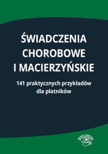 Okładka książki Świadczenia chorobowe i macierzyńskie