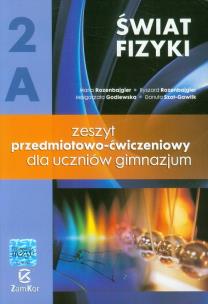 Okładka książki Świat fizyki 2A Zeszyt przedmiotowo-ćwiczeniowy