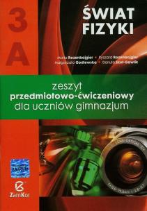 Okładka książki Świat fizyki 3A Zeszyt przedmiotowo-ćwiczeniowy