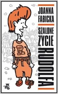 Okładka książki Szalone życie Rudolfa