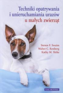 Okładka książki Techniki opatrywania i unieruchamiania urazów