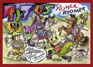 Okładka książki Tytus, Romek i A'Tomek rycerze Krzywoustego