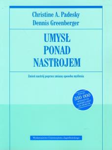 Okładka książki Umysł ponad nastrojem. Zmień nastrój...